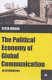 The political economy of global communication : an introduction /