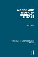 Words and music in medieval Europe /