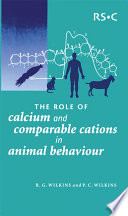 The role of calcium and comparable cations in animal behaviour /