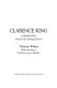 Clarence King : a biography /