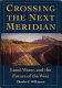 Crossing the next meridian : land, water, and the future of the West /