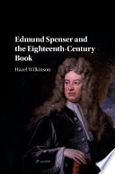 Edmund Spenser and the eighteenth-century book /