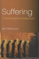 Suffering : a sociological introduction /