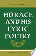 Horace & his lyric poetry /