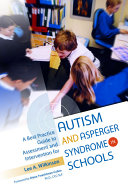 A best practice guide to assessment and intervention for autism and Asperger syndrome in schools /