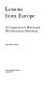 Lessons from Europe : a comparison of British and West European schooling /