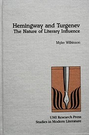 Hemingway and Turgenev : the nature of literary influence /