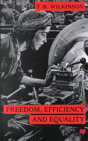 Freedom, efficiency and equality /