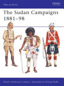 The Sudan campaigns, 1881-1898 /