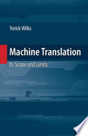 Machine translation : its scope and limits /