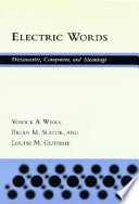 Electric words : dictionaries, computers, and meanings /