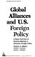 Global alliances and U.S. foreign policy : a basic overview of decision making in American foreign policy /