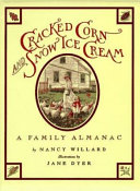 Cracked corn and snow ice cream : a family almanac /