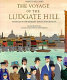 The voyage of the Ludgate Hill : travels with Robert Louis Stevenson /