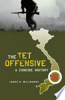 The Tet Offensive : a concise history /