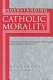 Understanding Catholic morality /
