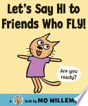 Let's say hi to friends who fly! /