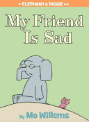 My friend is sad /
