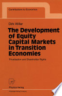 The development of equity capital markets in transition economies : privatisation and shareholders rights /