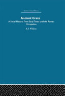 Ancient Crete : a social history from early times until the Roman occupation /