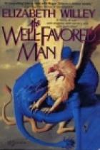 The well-favored man /