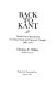 Back to Kant : the revival of Kantianism in German social and historical thought, 1860-1914 /