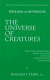 The universe of creatures /