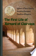The first life of Bernard of Clairvaux /