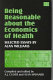 Being reasonable about the economics of health : selected essays by Alan Williams /