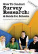 How to conduct survey research : a guidebook for schools /