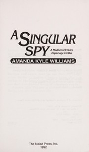 A singular spy /