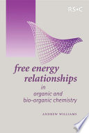 Free energy relationships in organic and bio-organic chemistry /