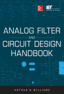 Analog filter and circuit design handbook /