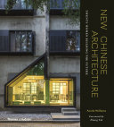 New Chinese architecture : twenty women building the future /