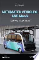 Automated vehicles and MaaS : removing the barriers /