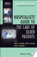 Hospitalists' guide to the care of older patients /