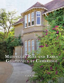Madingley Rise and early geophysics at Cambridge /