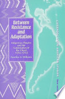 Between resistance and adaptation : indigenous peoples and the colonisation of the Chocó, 1510-1753 /