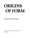 Origins of form /