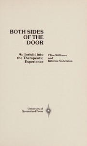 Both sides of the door : an insight into the therapeutic experience /