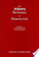 The Williams dictionary of biomaterials /