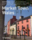 Market town Wales /