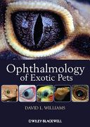Ophthalmology of exotic pets /