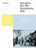 Australian post-war documentary film : an arc of mirrors /