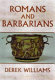 Romans and barbarians : four views from the empire's edge, 1st century AD /