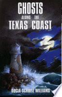 Ghosts along the Texas coast /