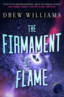The firmament of flame /