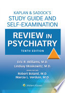 Kaplan & Sadock's study guide and self-examination review in psychiatry /