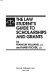 The law student's guide to scholarships and grants /