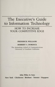 The executive's guide to information technology : how to increase your competitive edge /
